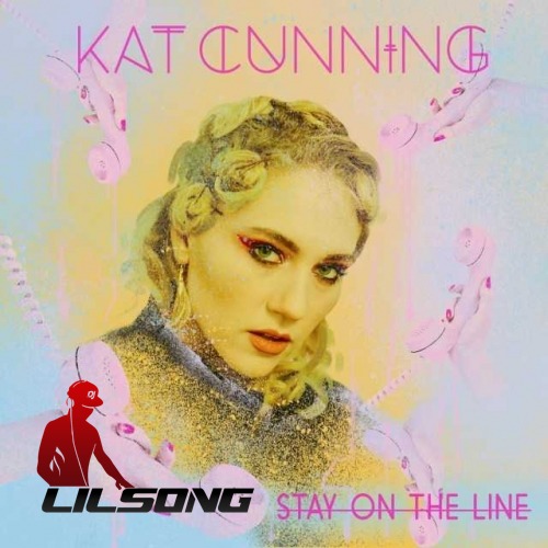 Kat Cunning - Stay On The Line